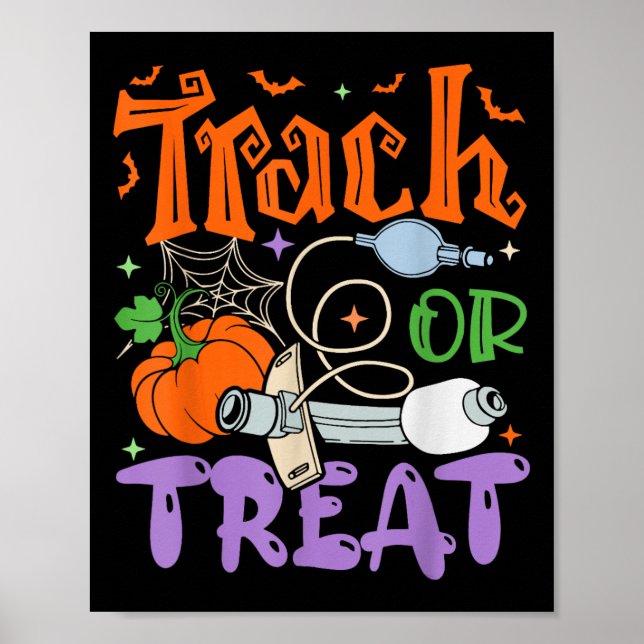 Therapist Trach Or Treat Icu Rn Halloween Nurse  Poster (Front)