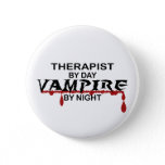 Therapist Vampire by Night Button