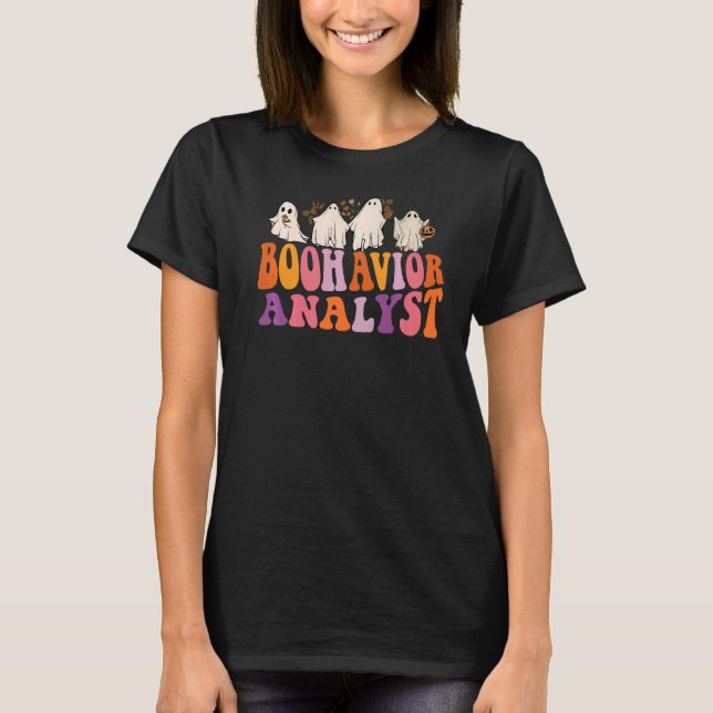 Therapy Behavior Analyst Bcba Halloween Boohavior  T-Shirt (Front)