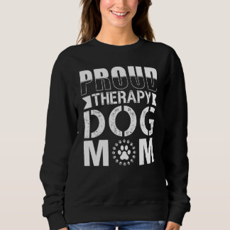 Therapy Dog Design - Therapy Dog Mom_1 Sweatshirt
