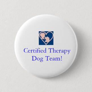 Therapy Dog Foundation Button-Certified Team Pinback Button