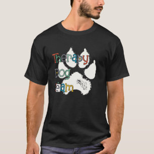 Therapy Dog Team Animal For Assisted Trainers Coor T-Shirt