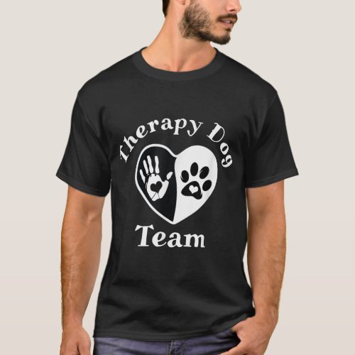 Therapy Dog Team Apparel For Animal Assisted Pet T T_Shirt