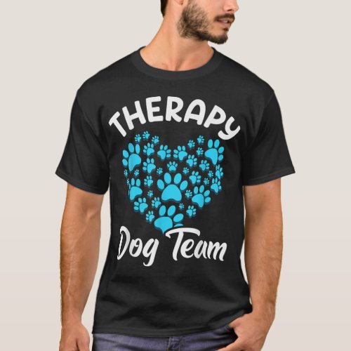 Therapy Dog Team Apparel For Animal Assisted Thera T_Shirt
