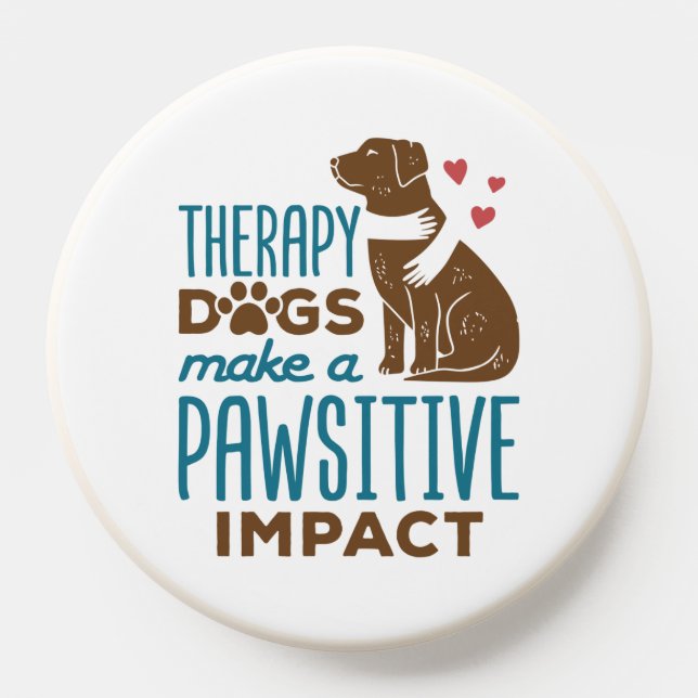 Therapy Dogs Make a Pawsitive Impact PopSocket (Popsocket)