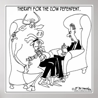 Therapy For The Cow Dependent Poster