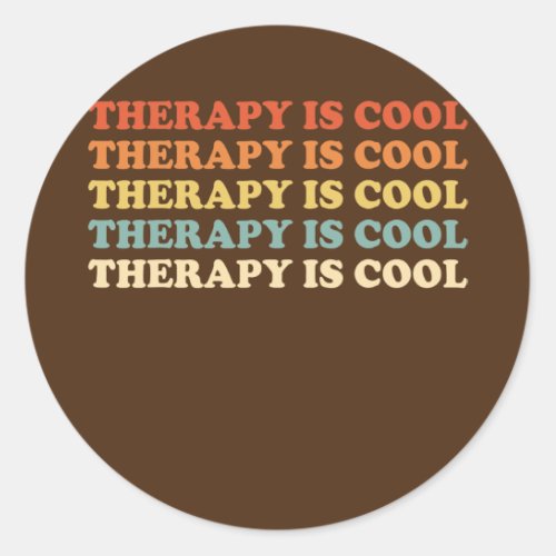 Therapy Is Cool Aesthetic Trendy Mental Health Classic Round Sticker