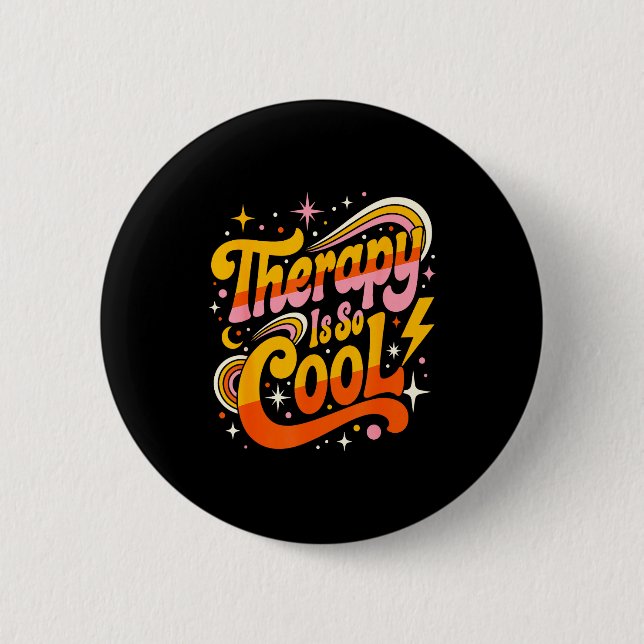 Therapy is cool healthy mindset positive mind button (Front)