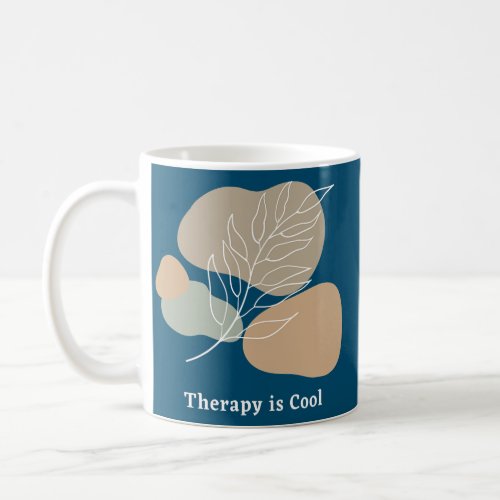 Therapy is Cool Mental Health Awareness Therapist Coffee Mug