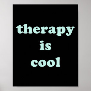 Therapy Is Cool Mint Green Mental Health Awareness Poster