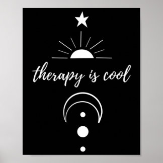 Therapy Is Cool Self Awareness Mental Health Moon Poster