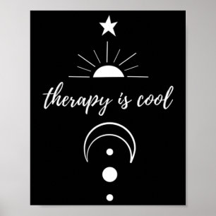Therapy Is Cool Self Awareness Mental Health Moon Poster