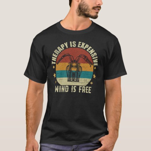 Therapy Is Expensive Wind Is Free T_Shirt