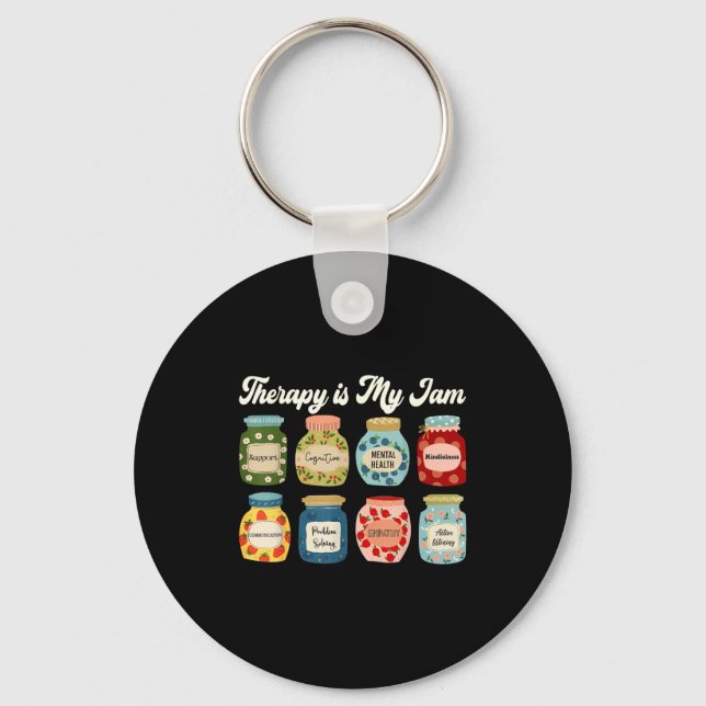Therapy Is My Jam Therast Counselor Mental Health  Keychain (Front)