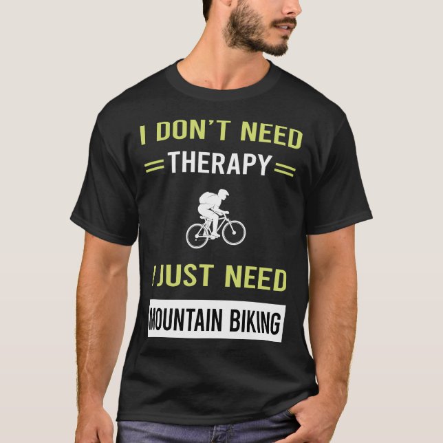 Therapy Mountain Biking MTB T-Shirt (Front)