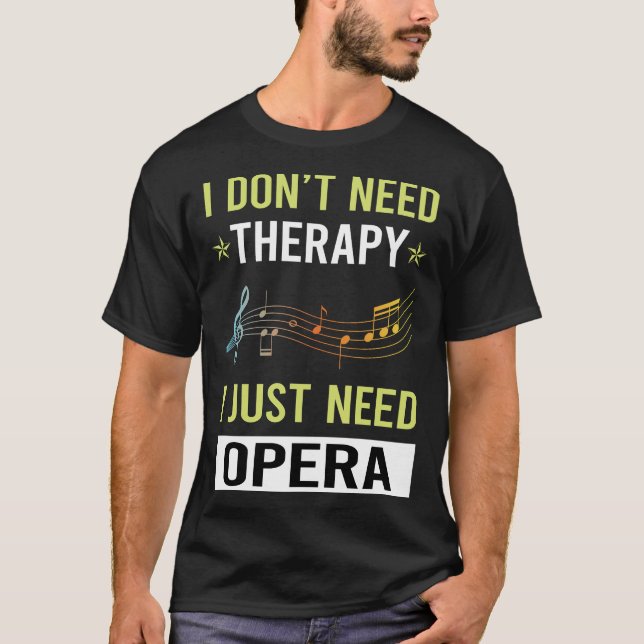 Therapy Opera T-Shirt (Front)