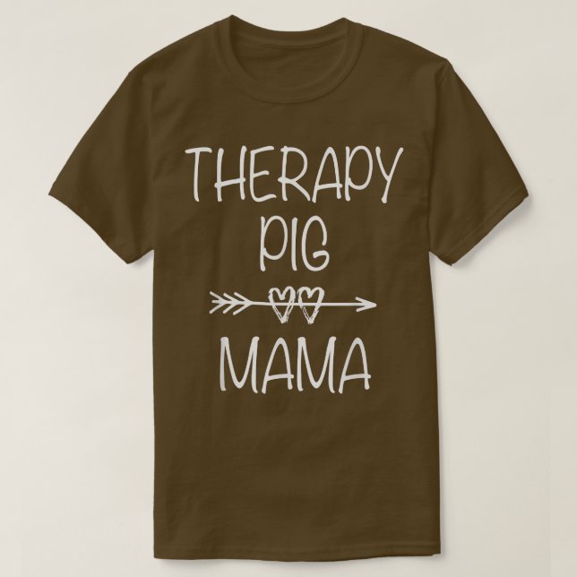 Therapy Pig Mom Service Animal Emotional Support P T-Shirt (Design Front)