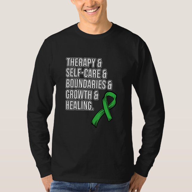 Therapy Self Care Mental Health Awareness Green Gr T-Shirt (Front)