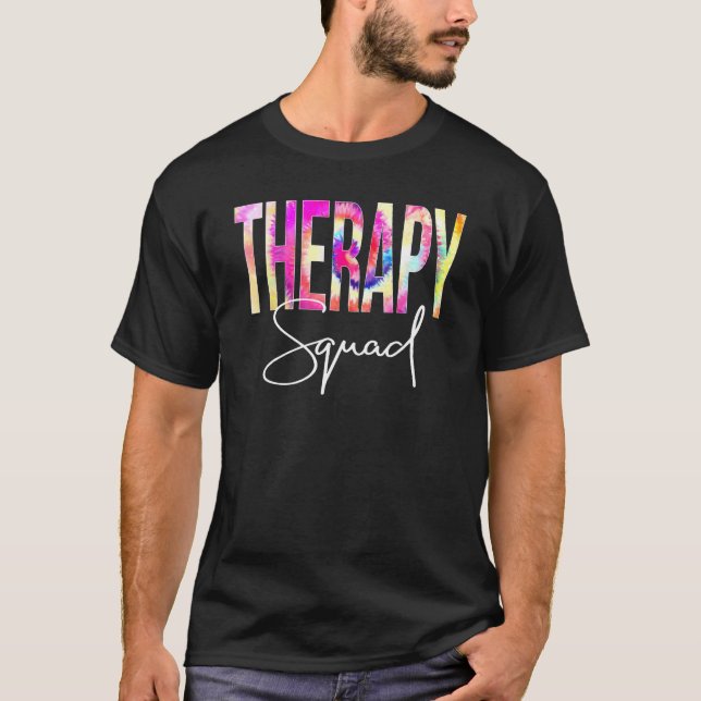 Therapy Squad Tie Dye Back To School Women Appreci T-Shirt (Front)