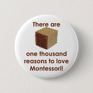 There are 1000 Reasons to Love Montessori Button