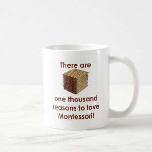 There are 1000 Reasons to Love Montessori Coffee Mug