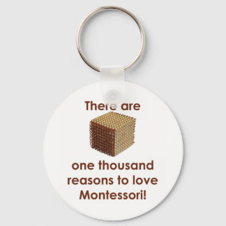 There are 1000 Reasons to Love Montessori Keychain