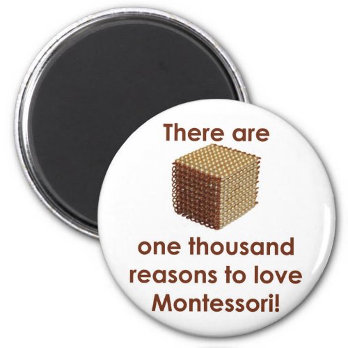 There are 1000 Reasons to Love Montessori Magnet