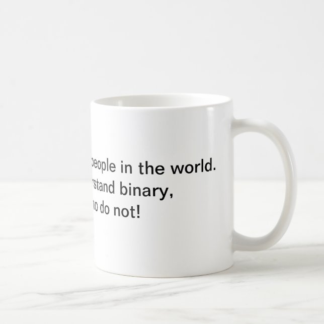 There are 10 kinds of people in the world coffee mug (Right)