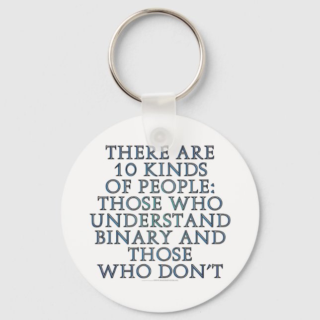 There are 10 kinds of people... keychain (Front)