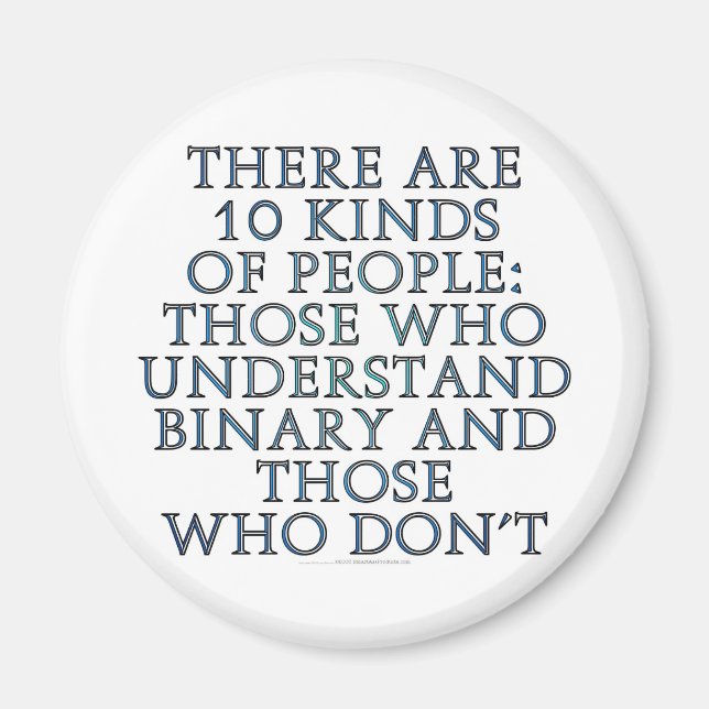 There are 10 kinds of people... magnet (Front)