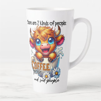 There Are 2 Kinds of People Coffee People and Sad Latte Mug
