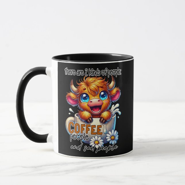 There Are 2 Kinds of People Coffee People and Sad  Mug (Left)