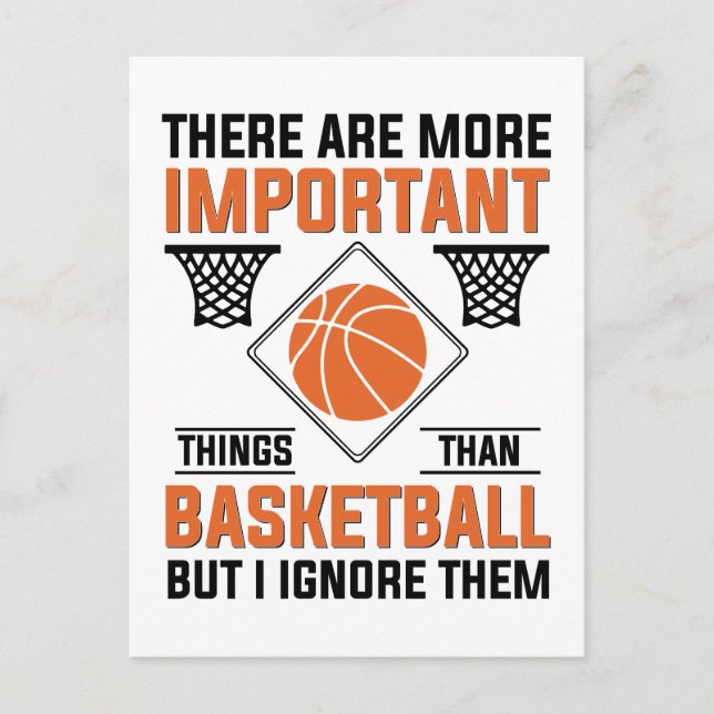 there are more important things than basketball postcard (Front)