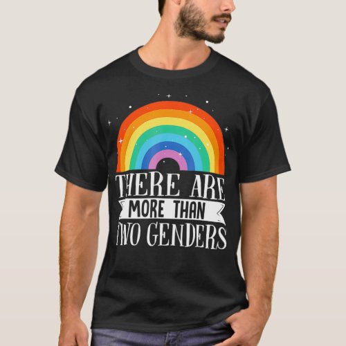 There are More than 2 Genders LGBTQ1  T_Shirt