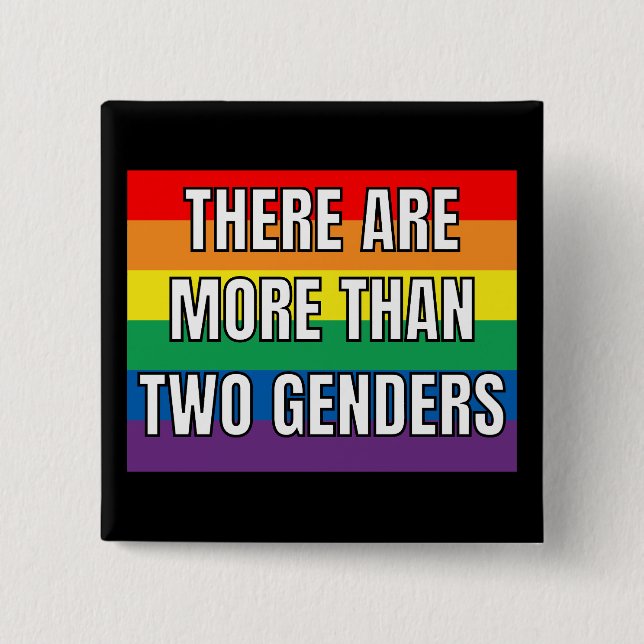 There Are More Than Two Genders Button (Front)