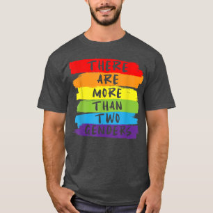 There Are More Than Two Genders LGBTQ T-Shirt