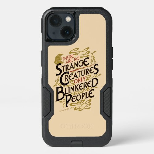 There Are No Strange Creatures iPhone 13 Case