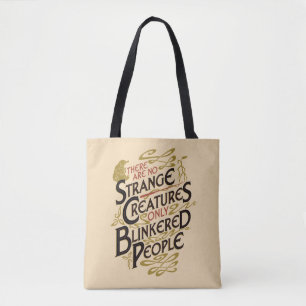 There Are No Strange Creatures Tote Bag