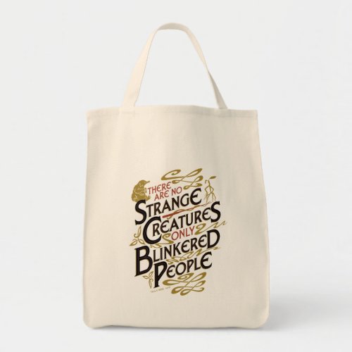 There Are No Strange Creatures Tote Bag