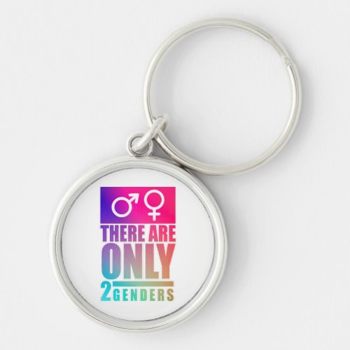 There are Only 2 Genders  Keychain