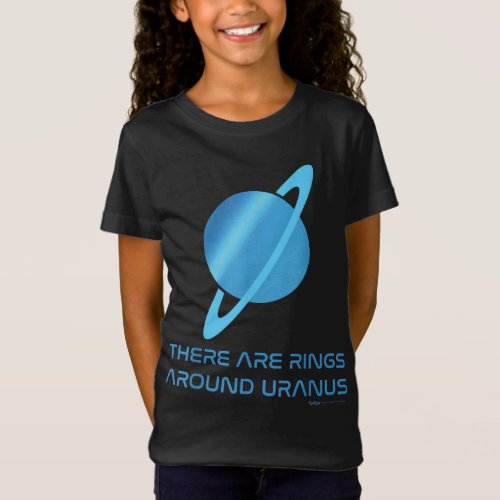 There Are Rings Around Uranus Word Astronomy Novel T_Shirt