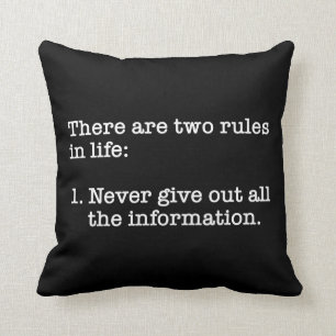 There Are Two Rules In Life Funny Saying Throw Pillow