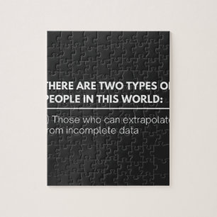 There are two TYPES of people in this world: Jigsaw Puzzle