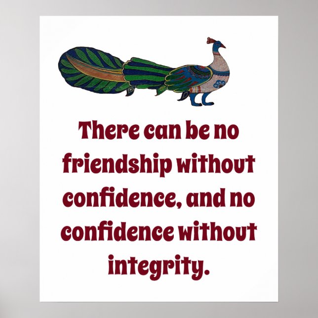 There Can Be No Friendship - Confidence Quote Poster (Front)