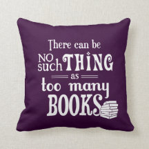 There Can Be No Such Thing As Too Many Books