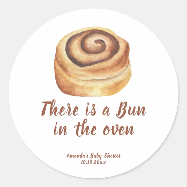 There is a Bun in the oven Baby Shower Classic Round Sticker (Front)