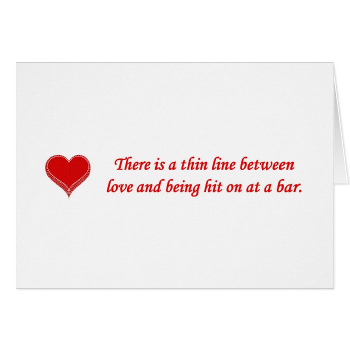 there is a thin line between love and card