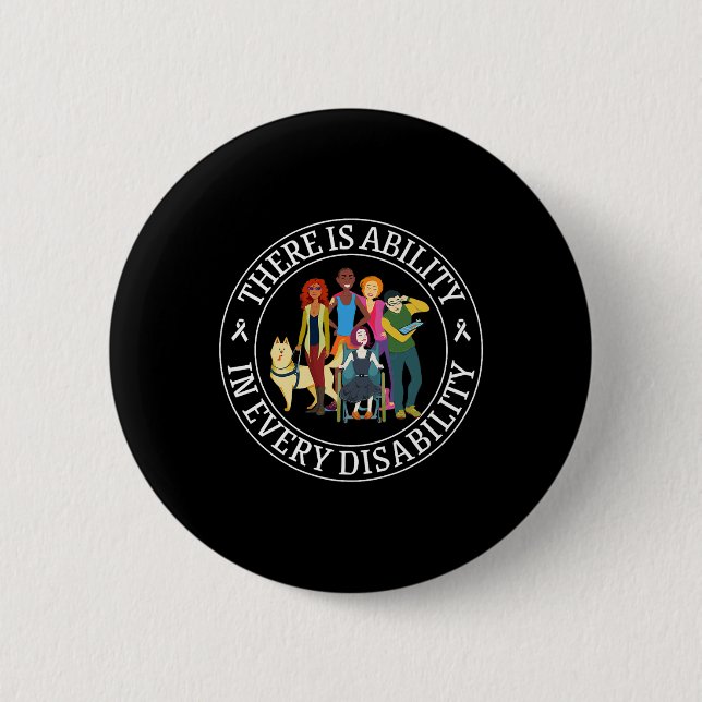 There Is Ability In Every Disability Awareness Spe Button (Front)