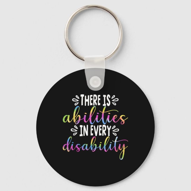 There Is Ability In Every Disability Awareness Spe Keychain (Front)