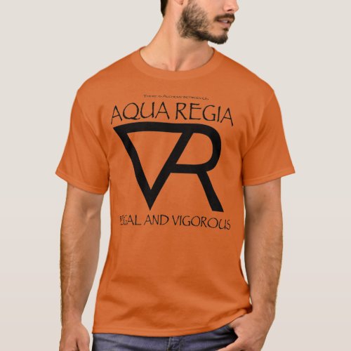 There is Alchemy between Us Aqua Regia T_Shirt
